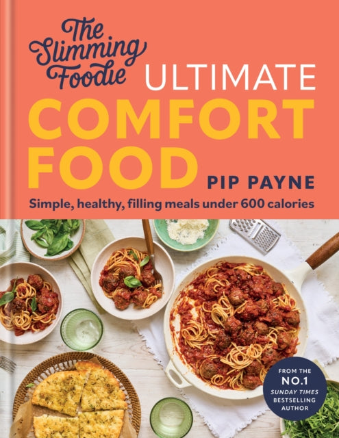 Slimming Foodie Ultimate Comfort Food