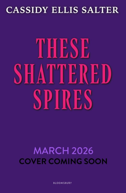 These Shattered Spires