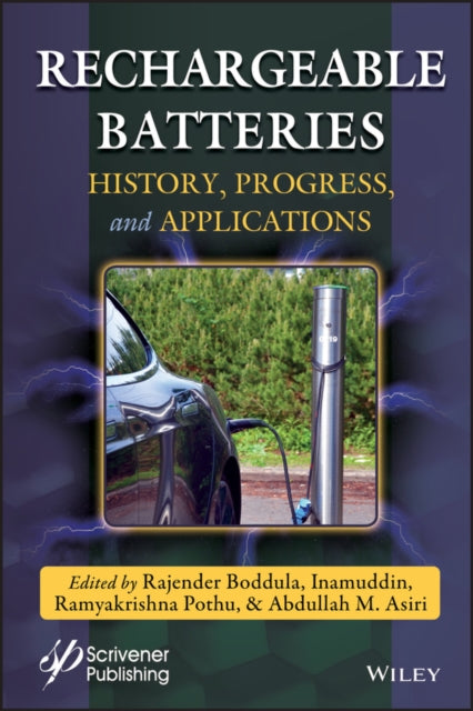 RECHARGEABLE BATTERIES: HISTORY, PROGRESS