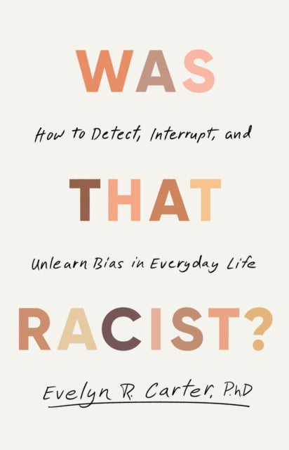 Was That Racist?