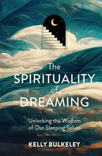 Spirituality of Dreaming