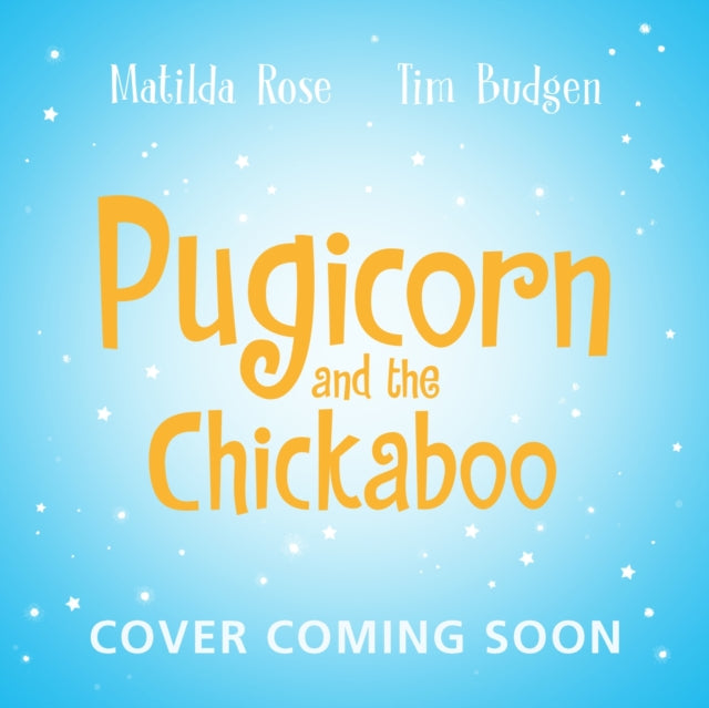 Magic Pet Shop: Pugicorn and the Chickaboo