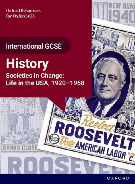 International GCSE History: Oxfords Resources for OxfordAQA