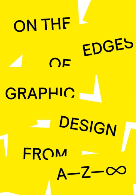 On the Edges of Graphic Design from A—Z—8