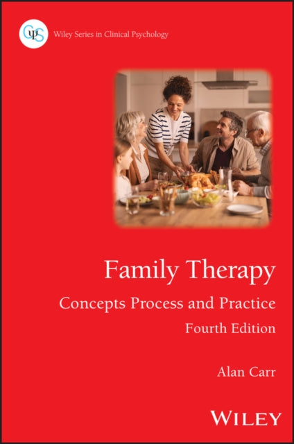 Family Therapy: Concepts Process and Practice, 4th Edition
