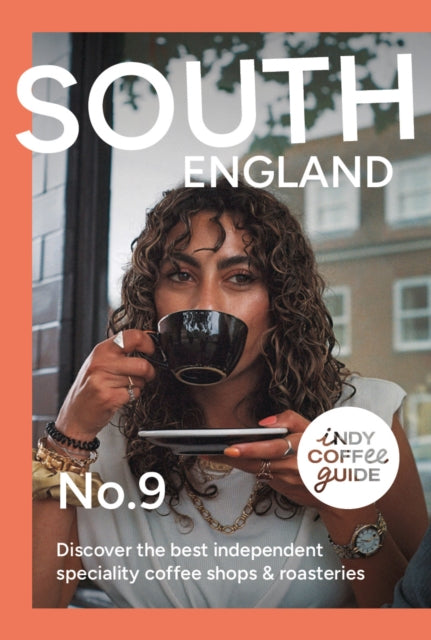 Indy Coffee Guide England: The South No 9