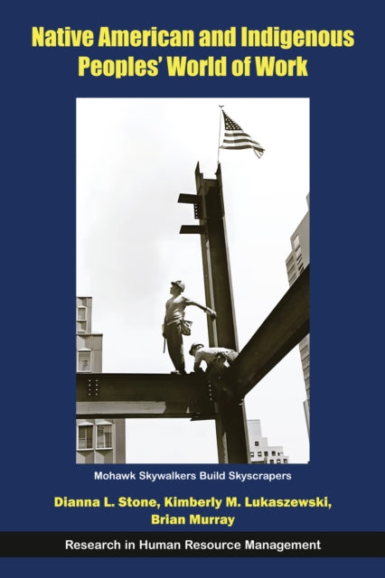 Native American and Indigenous Peoples' World of Work