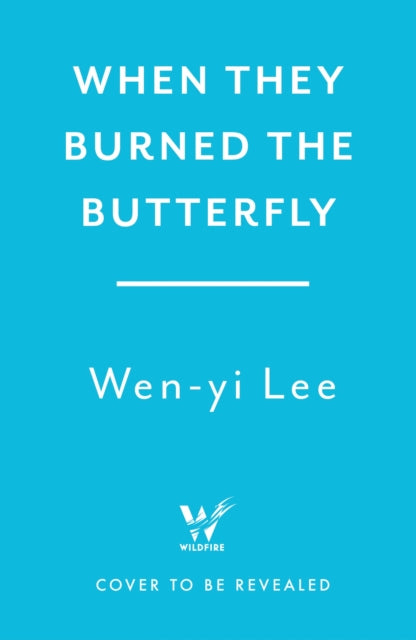 When They Burned The Butterfly