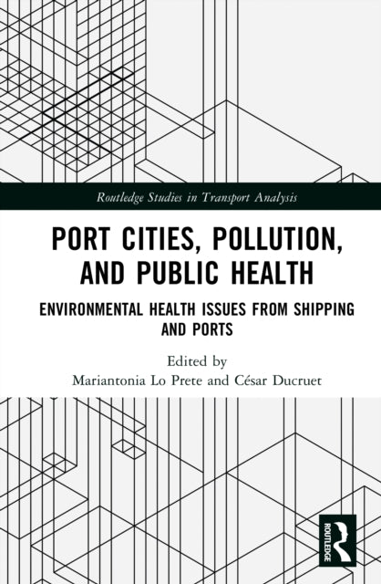 Port Cities, Pollution, and Public Health