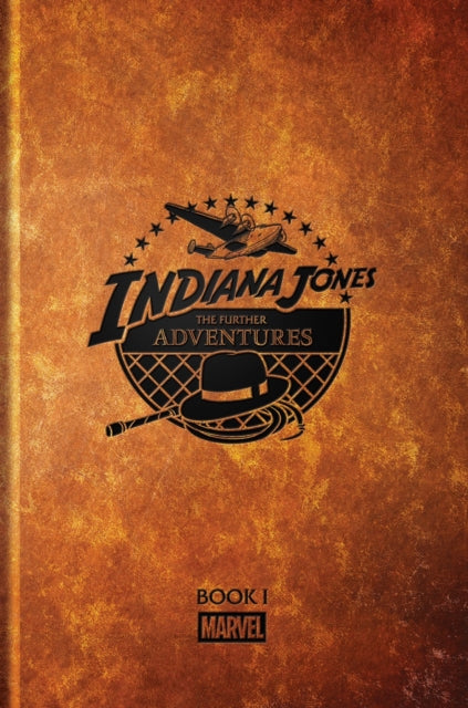 Indiana Jones: The Further Adventures Book 1