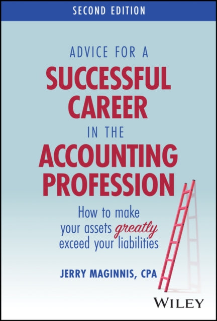 Advice for a Successful Career in the Accounting Profession