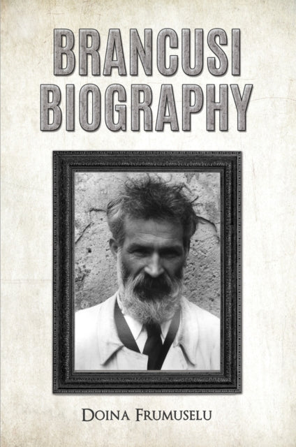 Brancusi Biography