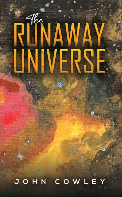 Runaway Universe