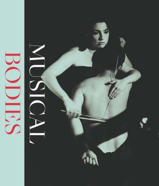Musical Bodies