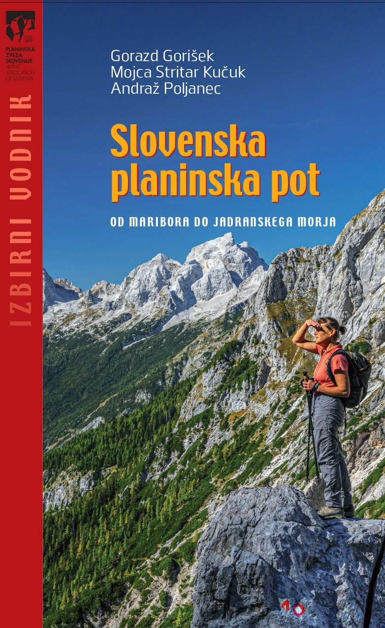 Slovenska planinska pot: od Maribora do Jadranskega morja