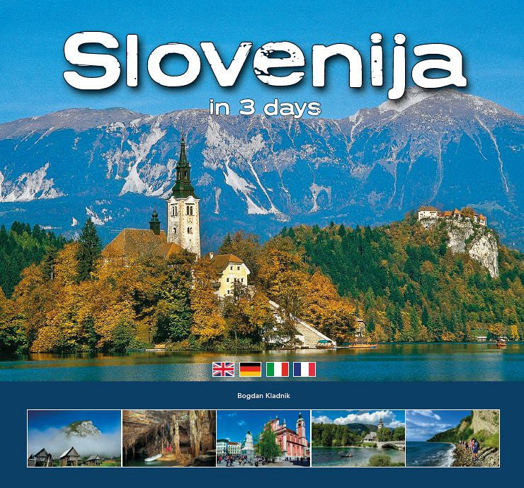 SLOVENIJA IN 3 DAYS