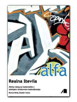 ALFA - REALNA ŠTEVILA - ZBIRKA NALOG 1.TŠ