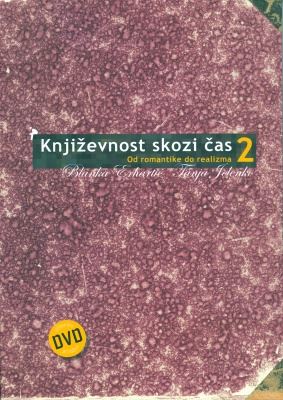 KNJIŽEVNOST SKOZI ČAS 2
