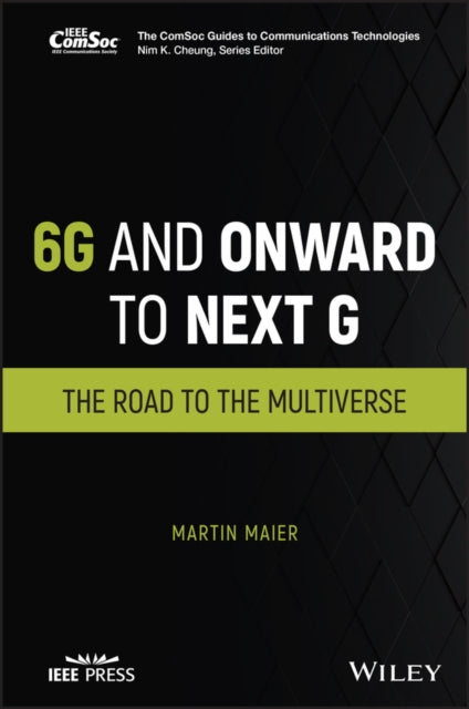 6G AND ONWARD TO NEXT G