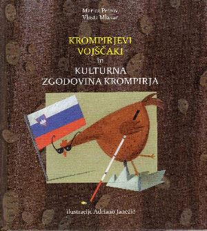 KROMPIRJEVI VOJŠČAKI IN KULTURNA ZGODOVINA KROMPIR