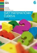 SVET MATEMATIČNIH ČUDES 6 - U, PRENOVLJENO