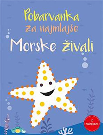MORSKE ŽIVALI: POBARVANKA ZA NAJMLAJŠE
