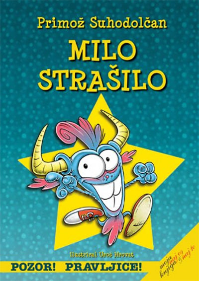 MILO STRAŠILO