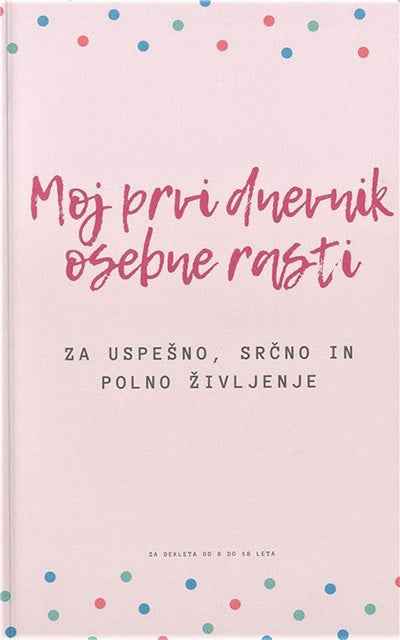 MOJ PRVI DNEVNIK OSEBNE RASTI