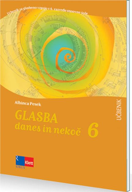 GLASBA DANES IN NEKOČ 6 - UČB 2. IZD