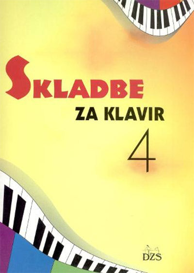 SKLADBE ZA KLAVIR 4 - NOTNA EDICIJA