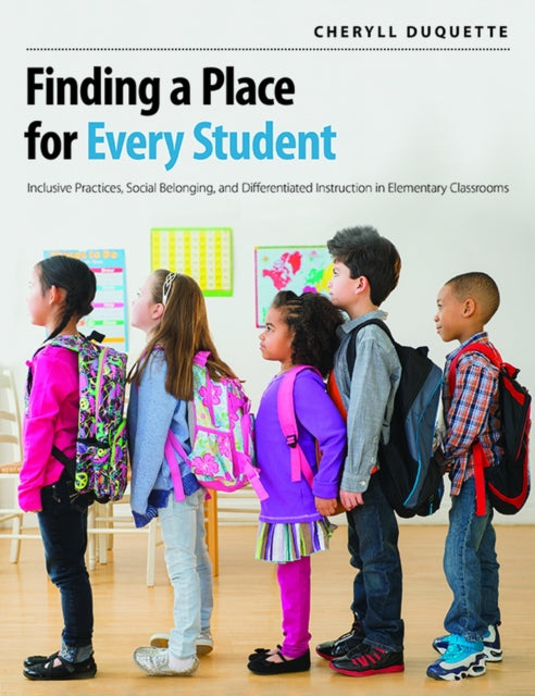 FINDING A PLACE FOR EVERY STUDENT