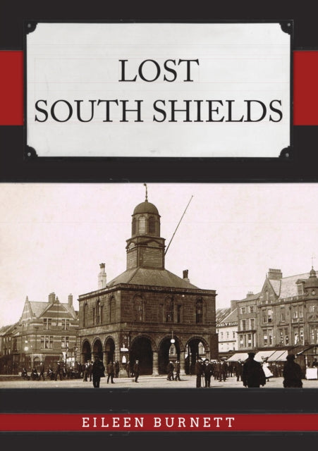 Lost South Shields