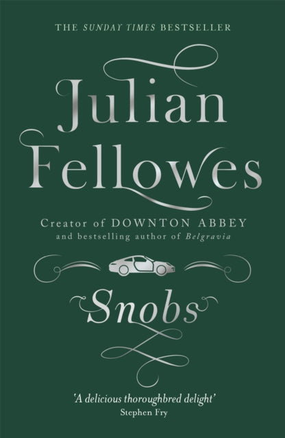 Snobs: A Novel