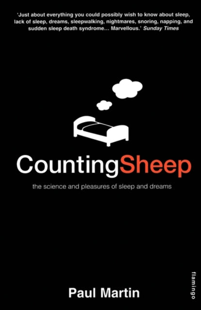 Counting Sheep: The Science and Pleasures of Sleep and Dreams