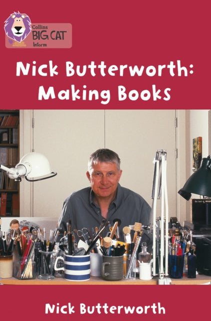 Nick Butterworth: Making Books