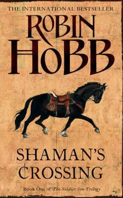Shaman's Crossing (The Soldier Son Trilogy, Book 1)