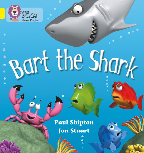 Bart the Shark: Yellow/Band 3