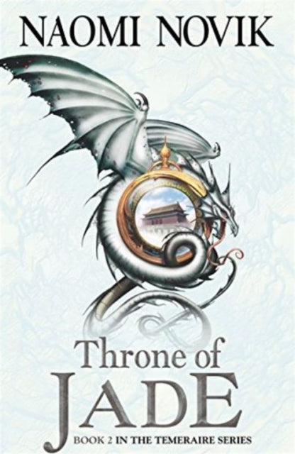 Throne of Jade (Temeraire 2)