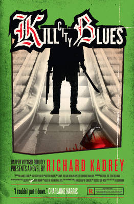 KILL CITY BLUES