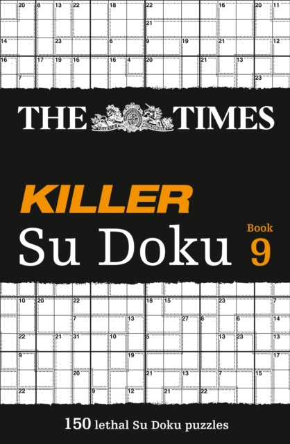 The Times Killer Su Doku Book 9: 150 Lethal Su Doku Puzzles