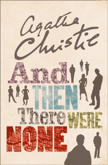 And Then There Were None: The World's Favourite Agatha Christie Book (The Agatha Christie signature edition)
