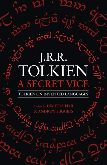 A Secret Vice - Tolkien on Invented Languages