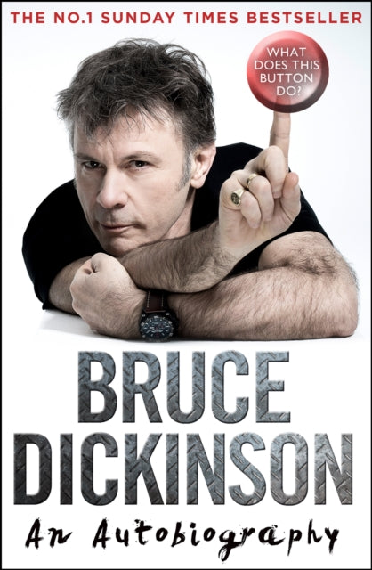What Does This Button Do? - The No.1 Sunday Times Bestselling Autobiography