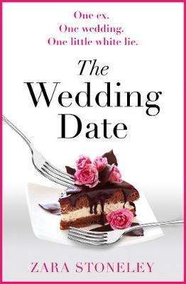 The Wedding Date - The Laugh out Loud Romantic Comedy of the Year!