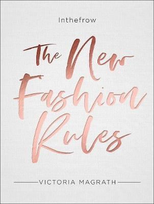 The New Fashion Rules - Inthefrow