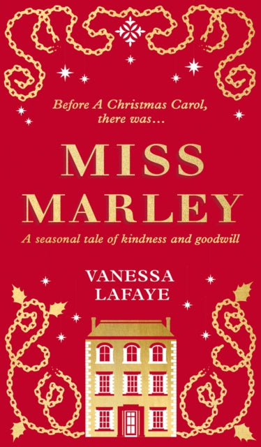 Miss Marley - A Christmas Ghost Story - a Prequel to a Christmas Carol