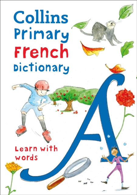 Collins Primary French Dictionary - Learn with Words