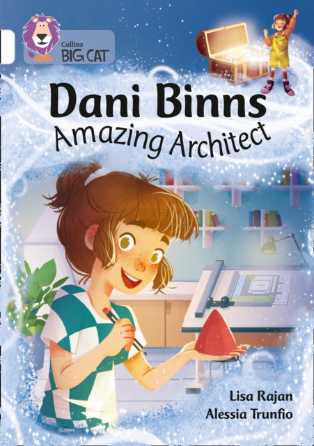 Collins Big Cat ? DANI BINNS: AMAZING ARCHITECT: Band 10/White