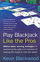 PLAY BLACKJACK LIKE THE PROS
