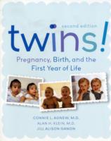 Twins!: Pregnancy, Birth and the First Year of Life